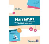 Narramus GS-CP: Apprendre à comprendre et à raconter Les deniers de compère lapin (album inclus)