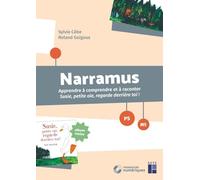 Narramus PS-MS: Apprendre à comprendre et à raconter Susie, petite oie, regarde derrière toi ! (album inclus)