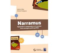 Narramus PS-MS: Apprendre à comprendre et à raconter Trois courageux petits gorilles de Michel Van Zeveren (album inclus)