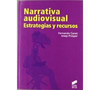 Narrativa audiovisual: estrategias y recursos: 8 (Comunicación audiovisual)