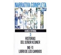 Narrativa completa, 3: Historia del señor Keyner. Me-ti. Libro de los cambios (El libro de bolsillo (LB))