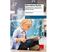 Narrativa facile. Semplificazione e adattamento di testi narrativi. Nuova ediz.