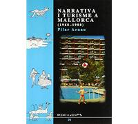 Narrativa i turisme a Mallorca (1968 - 1980): 29 (SIN COLECCION)