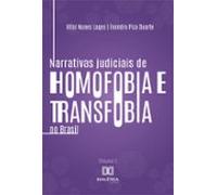 Narrativas Judiciais De Homofobia E Transfobia No Brasil (ebook)