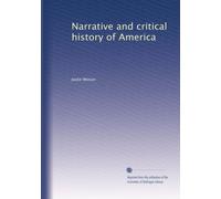 Narrative and critical history of America: Volume 7