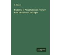 Narrative of Adventures in a Journey from Kandahar to Shikarpur