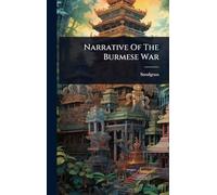 Narrative Of The Burmese War