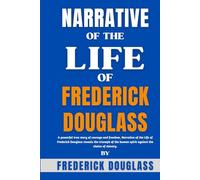 Narrative of the Life of Frederick Douglass