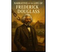 Narrative of the Life of Frederick Douglass
