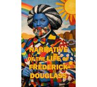 Narrative of the Life of Frederick Douglass