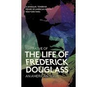 Narrative of the Life of Frederick Douglass: An American Slave