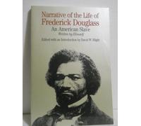 Narrative of the Life of Frederick Douglass, an American Slave: Written by Himself (Bedford Books in American History)