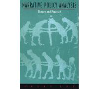 Narrative Policy Analysis: Theory and Practice