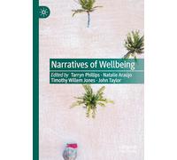 Narratives of Wellbeing