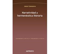 Narratividad y hermenéutica literaria (Pensamiento Crítico / Pensamiento Utópico)