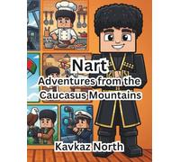 Nart - Adventures from the Caucasus Mountains: A Kavkaz Coloring Book for Kids | 46 Jobs, 46 Dreams (Kavkaz North)