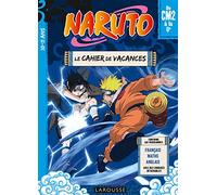 Naruto du CM2 à la 6e: Le cahier de vacances