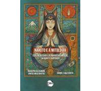 Naruto E A Mitologia (ebook)