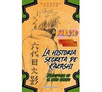 Naruto. La historia secreta de Kakashi (novela): Relámpagos en el cielo helado: 1 (Manga Novela)