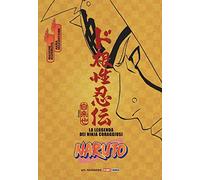 Naruto. La leggenda dei ninja coraggiosi (Planet manga)