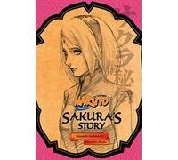 Naruto: Sakura's Story--Love Riding on the Spring Breeze: Love Riding the Spring Breeze (Naruto Novels)