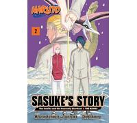 Naruto: Sasuke’s Story-The Uchiha and the Heavenly Stardust: The Manga, Vol. 2: Volume 2 (NARUTO SASUKES STORY UCHIHA HEAVENLY STARDUST GN)