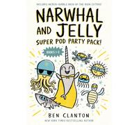 Narwhal and Jelly: Super Pod Party Pack!: Two books in one for readers aged 5+ in the super funny cute friendship graphic novel series - new for 2025!