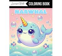 Narwhal Coloring Book: Playful and Adorable Ocean Illustrations
