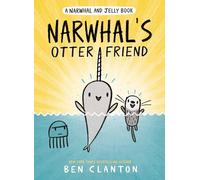 NARWHAL & JELLY 04 OTTER FRIEND (Narwhal and Jelly)