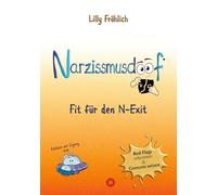 Narzissmusdoof - der doofe Ratgeber, um Red Flags zu erkennen, Gaslighting zu entlarven, frei zu werden: Fit für den N-Exit - Dein Weg raus aus der ... Exit-Strategien und Zugang zum Doofiversum: 8