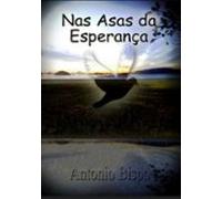 Nas Asas Da Esperança (ebook)