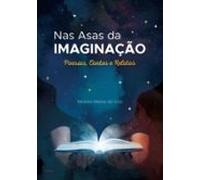 Nas Asas Da Imaginação (ebook)