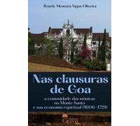 Nas clausuras de Goa: a comunidade das mônicas no Monte Santo e sua economia espiritual (1606-1721)