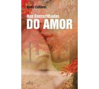 Nas Encruzilhadas Do Amor (ebook)