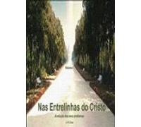 Nas Entrelinhas Do Cristo - Vol. I (ebook)