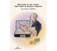 Nas Horas Do Seu Reloxo. Unha Viaxe De Antonio Palacios