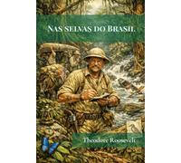 Nas selvas do Brasil (traduzido)