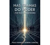 Nas Tramas Do Poder (ebook)