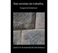 Nas Veredas Do Trabalho: (ebook)