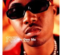Nas - You Owe Me