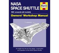 Manual del propietario del transbordador espacial NASA – Diseño, construcción y operación – Haynes