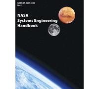 NASA Systems Engineering Handbook: NASA/SP-2007-6105 Rev1