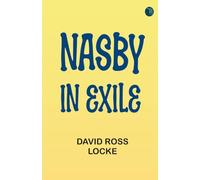 Nasby in Exile