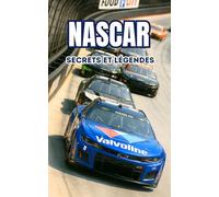 NASCAR : Secrets et légendes