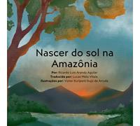 Nascer do sol na Amazônia