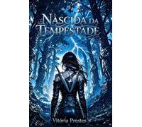 Nascida da Tempestade (O Segredos dos deuses)