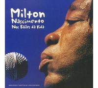 Nascimento,Milton - Nos Bailes Da Vida