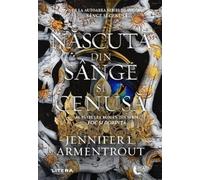 Nascuta din sange si cenusa. Seria Foc si dorinta Vol.4 - Jennifer L. Armentrout, Moon Light, Editie in limba romana