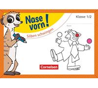 Nase vorn! - Deutsch 2. Schuljahr - Silben schwingen: Übungsheft