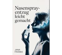 Nasenspray-Entzug leicht gemacht: Strategien für freies Durchatmen, natürliche Regeneration der Nasenschleimhaut & nachhaltige Wege aus der Abhängigkeit